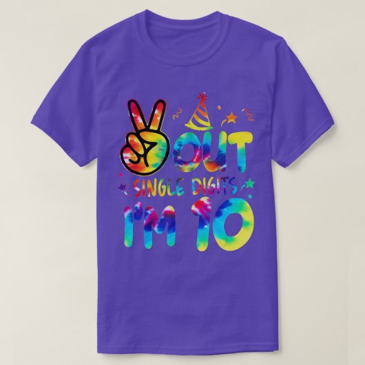 Peace Out Single Digits Im 10 Gefärbte Krawatten G T-Shirt (Design vorne)