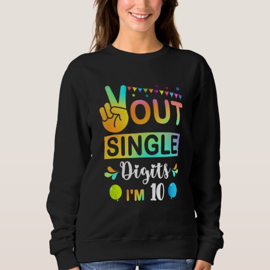 Peace Out Single Digits Im 10 Kinder Sweatshirt (Vorderseite)