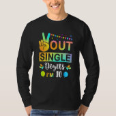 Peace Out Single Digits Im 10 Kinder T-Shirt (Vorderseite)