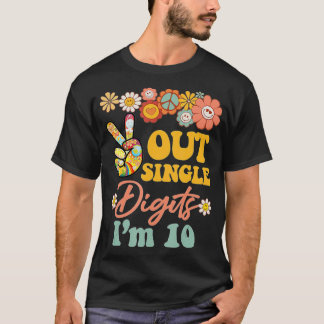 Peace Out Single Digits Im 10 Retro Sonnenblume T-Shirt