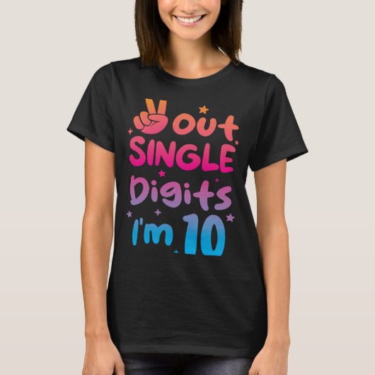Peace Out Single Digits I'm 10 Year Old 10th Birth T-Shirt (Vorderseite)