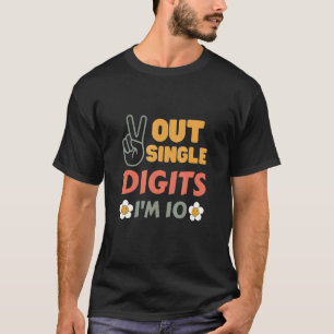 Peace Out Single Digits I'm 10 Years Retro Sunflow T-Shirt