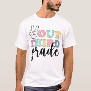 Peace Out Third Grade T - Shirt Class of 2022 Grad