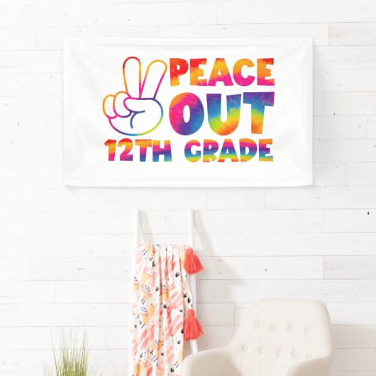 Peace Out Zwölfte Gefärbte Krawatte 12. Klasse Banner (Insitu)