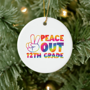 Peace Out Zwölfte Klasse Tie Dye 12. Klasse  Keramik Ornament