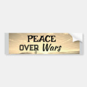 Peace over Wars Bumper Sticker Autoaufkleber (Vorne)