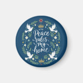 Peace Rules My Home Magnet (Vorne)