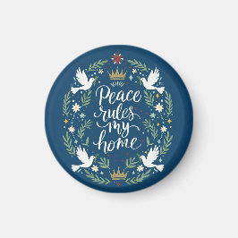 Peace Rules My Home Magnet