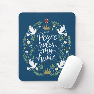 Peace Rules My Home Mousepad