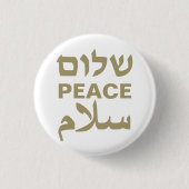 Peace Shalom Salaam Gold und weiße Typografie Button (Vorderseite)