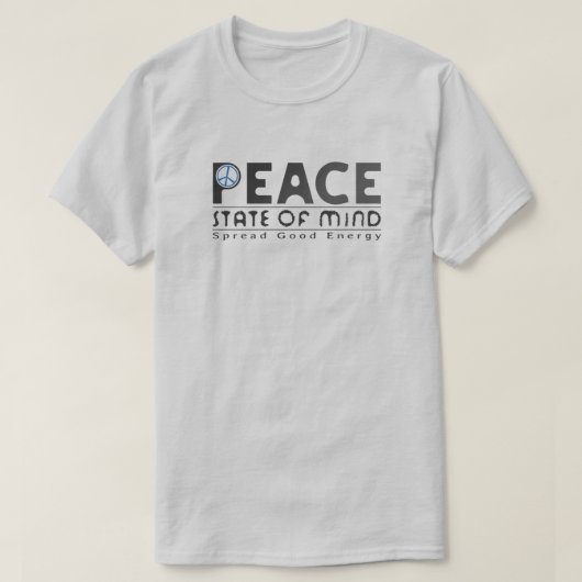 Peace State of Mind T Shirt (Design vorne)