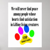 Peace STOP TIERE CRUELTY Poster (Vorne)