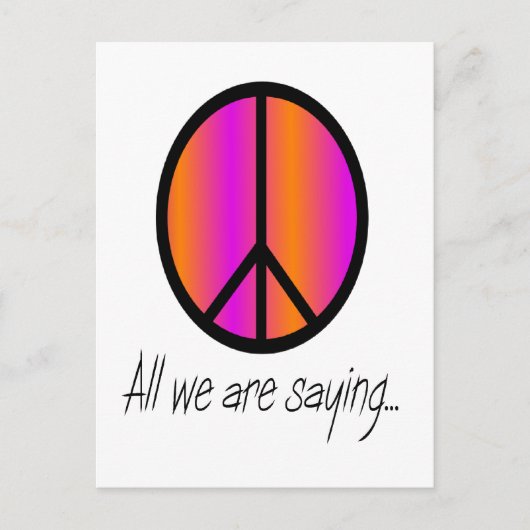 Peace Symbol "All we are Sprichwort" Postkarte (Vorderseite)