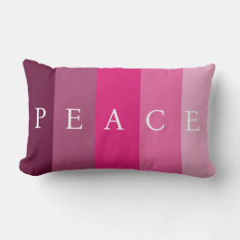 PEACE TEXT PINK FARBE HÜBSCH VERTICAL STRIPED LENDENKISSEN