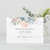 Peach Blossoms Dusty Blue My Bridesmaid Vorschlag Einladung (Stehend Vorderseite)
