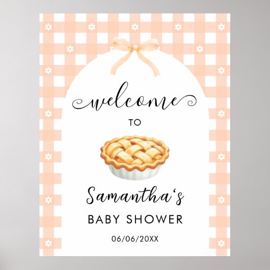 Peach Coquette Pie Baby Shower Welcome Poster (Vorne)
