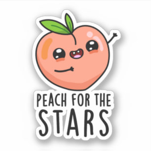 Peach for the Stars Funny Fruit Pub Aufkleber