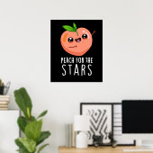 Peach for the Stars Funny Fruit Pun Dark BG Poster (Heimbüro)
