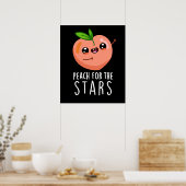 Peach for the Stars Funny Fruit Pun Dark BG Poster (Küche)