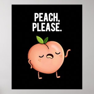 Peach Funny Fruit Pun Dark BG Poster