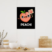 Peach Funny Peace Fruit Pun Dark BG Poster (Küche)