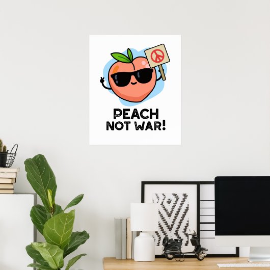 Peach Not War Funny Fruit Puff Poster (Heimbüro)