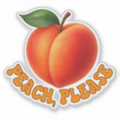 Peach Please Funny Vinyl Cut Sticker (Vorderseite)