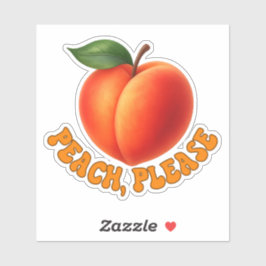 Peach Please Funny Vinyl Cut Sticker