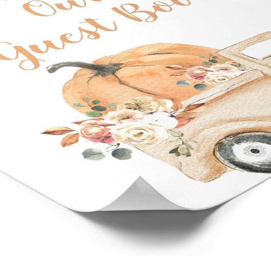 Peach Pumpkin Rustikaler LKW Bitte Unterschreiben  Poster (Ecke)