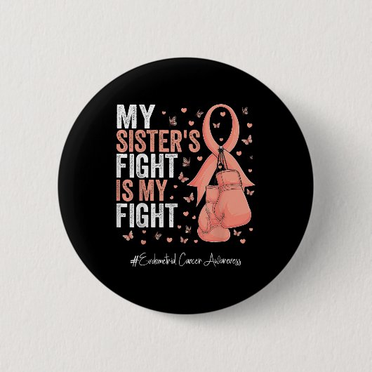Peach Ribbon Schwester Endometrial Cancer Awarenes Button (Vorderseite)