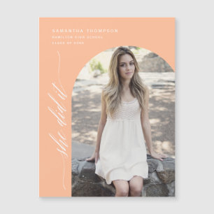 Peach Sie hat es Arch Foto Abschluss Magnet