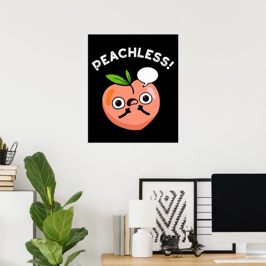Peachless Funny Fruchtpeach Pun Dark BG Poster (Heimbüro)