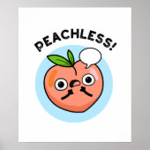 Peachless Funny Fruit Peach Puff Poster (Vorne)