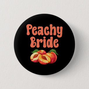 Peachy Bride Junggeselinnen-Abschied Graphic Button