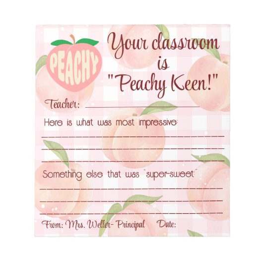 "Peachy Keen" positive Note Principal an Lehrer Notizblock (Vorderseite)