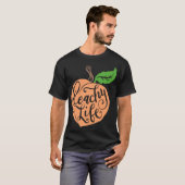 Peachy Life Einzigartiges Peach Zitat Obst Zeichn T-Shirt (Vorne ganz)