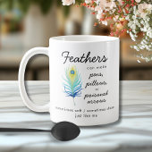 Peacock Feather Sassy Motivational Quote Kaffeetasse