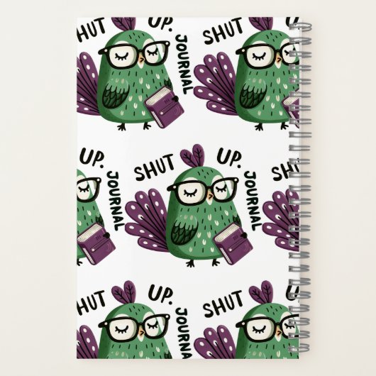 Peacock mit Journal - "Shut Up, Journal" Funny Notizblock (Rückseite)