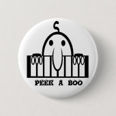 Peak-a-Boo Peeper Button (Vorderseite)