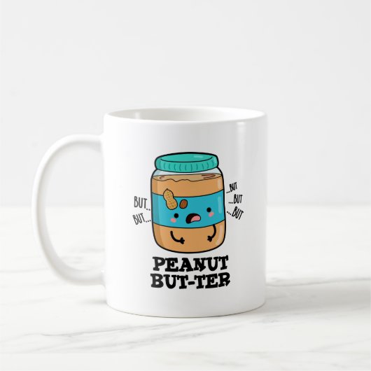 Peanut Aber ter Funny Food Pun Kaffeetasse (Links)