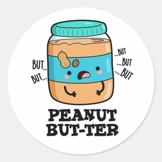 Peanut Aber ter Funny Food Pun Runder Aufkleber (Vorderseite)