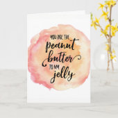 Peanut butter and jelly love greeting card karte (Gelbe Blume)
