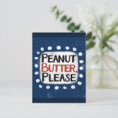 Peanut Butter Bitte Postkarte (Stehend Vorderseite)