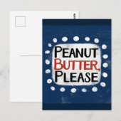 Peanut Butter Bitte Postkarte (Vorne/Hinten)