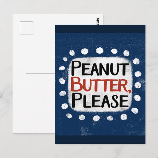 Peanut Butter Bitte Postkarte (Vorne/Hinten)