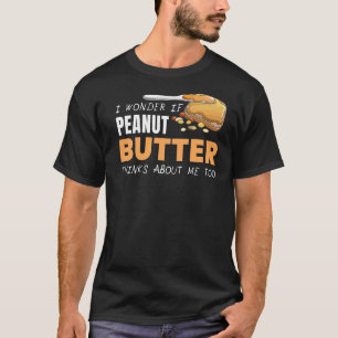 Peanut Butter denkt über mich Jelly Food Graphic T-Shirt