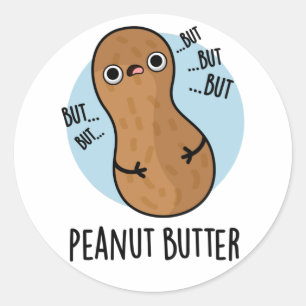 Peanut Butter Funny Nut Puff Runder Aufkleber