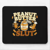 Peanut Butter Funny Peanut Butter Lovers Apparel Mousepad (Vorne)