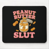 Peanut Butter Funny Peanut Butter Lovers Apparel Mousepad (Vorne)