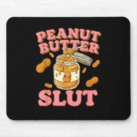 Peanut Butter Funny Peanut Butter Lovers Apparel  Mousepad (Vorne)